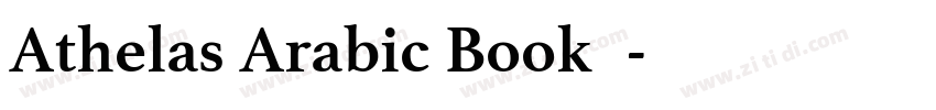 Athelas Arabic Book字字体转换